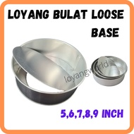 Loyang Bulat Loose Round Loose Bottom Loose Base 5/6/7/8/9/10 inch Bulat Loose 8inci Aluminium Loose