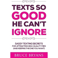 Texts So Good He Can't Ignore