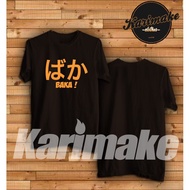 T-shirt Unique T-shirt Japanese Anime Words Baka Unique T-shirt - Khey Old Shop