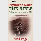 Explorer’s Notes: the Bible: Reading Your Way Around the Bible