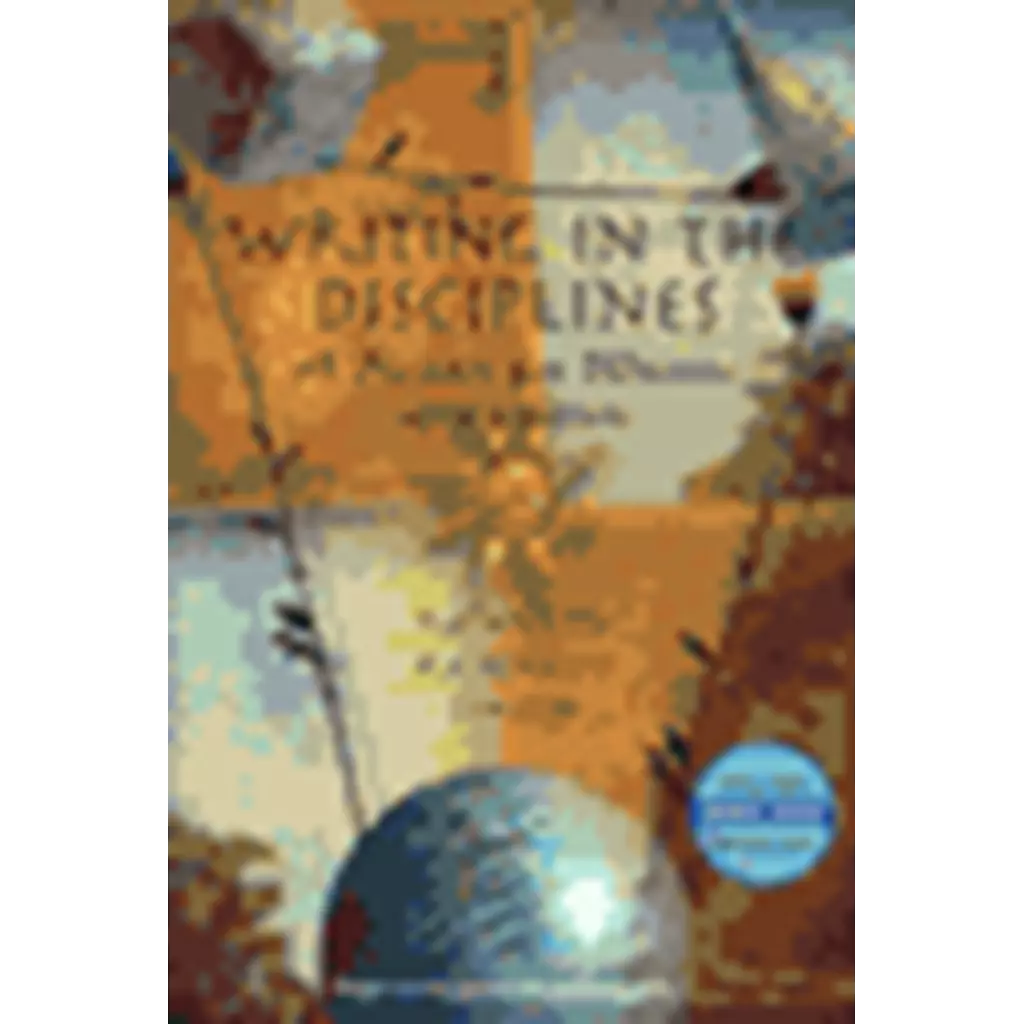 Writing in the Disciplines A Reader for Writers 4ED