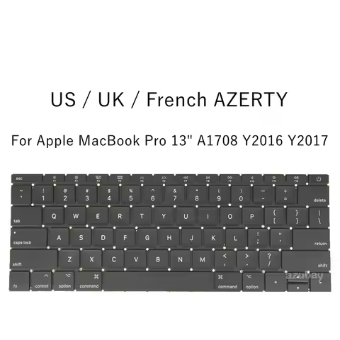 UK US UK French AZERTY Keyboard For Apple MacBook Pro 13" A1708 2016 2017, For Backlight