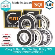 BJK SQI JAPAN Bearings 699 6901 6902 6903 RS/DDU/ZZ for Bicycle