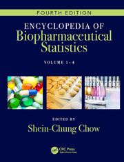 Encyclopedia of Biopharmaceutical Statistics - Four Volume Set Shein-Chung Chow