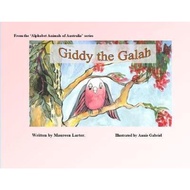 Giddy the Galah by Maureen Larter (paperback)