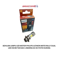 PHILIPS ULTINON MOTO RALLY DUAL LED H6 M5 T19 MOTORCYCLE LED LIGHT BULB 1 LEGS 2 COLORS AC DC WHITE 
