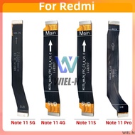 Main Flex Cable For Redmi Note 11 4G 5G  Connect Mainboard Motherboard Replacement