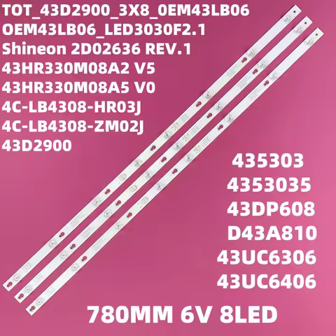 l43p2us D43A810 U43P6046 43S303 43S305 43DP608 led backlight L43P1-F 4C-LB4308-ZM02J TOT_43D2900_3X8