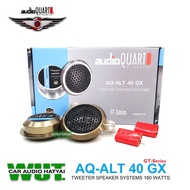 AUDIO QUART ลำโพงทวิสเตอร์ โดมนิ่ม เสียงแหลม กำลังขับ 160วัตต์ (SilkDome Tweeter) AUDIO QUART GX-Series รุ่น  AQ-ALT 40 GX = 1คู่