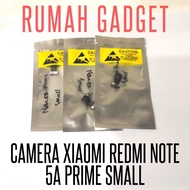 Camera REDMI NOTE 5A REDMI NOTE 5A PRIME Front CAMERA REDMI NOTE 5A REDMI NOTE 5A PRIME