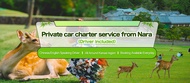 Nara Private Car Rental with Driver