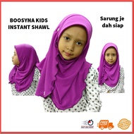 Boosyna Kids Instant Shawl Tudung budak Tudung Kanak kanak