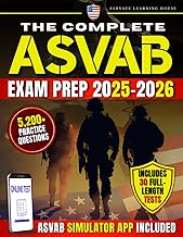 The Complete ASVAB Exam Prep: A Fully Updated 3-Week Study Plan With 5,200+ Practice Questions, 30 R