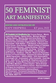50 Feminist Art Manifestos Katy Deepwell