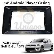 10 inches Car Android Player Casing for Golf & Golf GTI