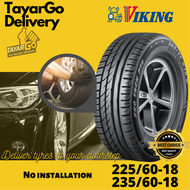 TAYARGO New Car Tyre 225 60 18 Tyres 235 60 18 Viking Tyre Car Tire Tayar 18 Tayar Kereta Murah Tayar Kereta 18 Tires Tayar Kereta Rim 18 Baru