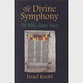 The Divine Symphony: The Bible’s Many Voices
