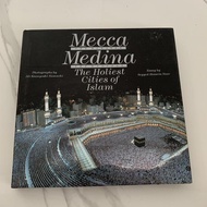 Mecca the blessed Mediana the radiant the holiest cities of islam