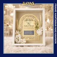 BEUS CRAFT FRAME HANTARAN MAS KAHWIN + PLAT AKRILIK + GUBAHAN BUNGA | IJAB QABUL | MAJLIS | TUNANG