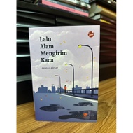 Lalu Alam Mengirim Kaca by Akmal Arsat