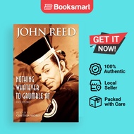 Nothing Whatever to Grumble at by John Reed (Author) - 9781425702557