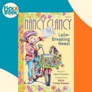 [100% Original Books] - Fancy Nancy: Nancy Clancy, Late-Breaking News by Jane O'Connor (US edition, 