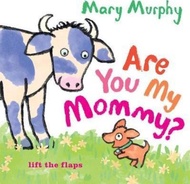 Are You My Mommy? by Mary Murphy (US edition, paperback)