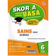 BUKU LATIHAN : SET TAHUN 6 SKOR A KERTAS MODEL UASA ( MATEMATIK-ENG-BM-SEJARAH-SAINS ) KSSR SEMAKAN