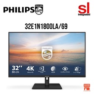 Philips 32' 32E1N1800LA/69 4K UHD, Va ,60hz, 4ms Buid-In Speaker Ultra Clear Monitor