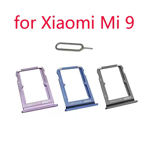 SIM Card Tray Adapter For XIAOMI Mi 9 Mi9 Mobile Phone Housing New Chip Micro SD SIM Card Holder Slo