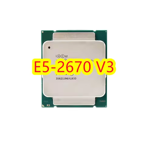 Xeon CPU E5-2670V3 SR1XS X99 2.30GHZ 30M 12-CORES E5 2670 E5-2670 V3 LGA2011-3 processor E5 2670V3 C