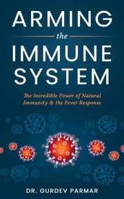 Arming the Immune System Gurdev Parmar