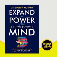 Expand the Power of Your Subconscious Mind Jensen, C. James, Murphy,