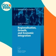 Regionalisation, Growth, and Economic Integration by George M. Korres (paperback)