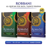 Al Quran Robbani Size A5 / Al Quran Tajwid Color / Al Quran Translated Words A5 - SB