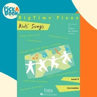 Bigtime Piano Kids' Songs Level 4 : Level 4 by Nancy Faber Randall Faber (US edition, paperback)