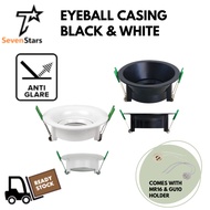 FIXWAY ANTI GLARE LED EYEBALL CASING (GU10 & MR16) CHANGEABLE LED BULB