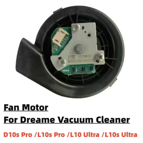 Original Fan Motor For Dreame D10s Pro L10s Pro L10 Ultra L10s Ultra Module Vacuum Cleaning Accessor