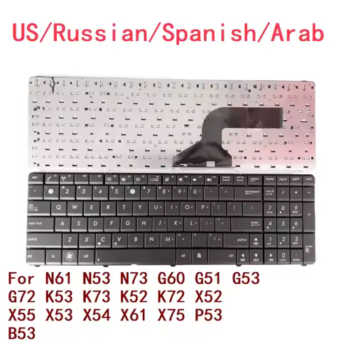 New US Russian Spanish Arab Laptop Keyboard For ASUS N61 N53 N73 G60 G51 G53 G72 K53 K73 K52 K72 X52