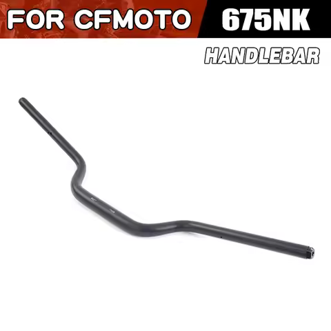 For CFMOTO 675NK Handlebar Directional Components Motorcycle Accessories CF Moto 675 NK NK675 CF675 
