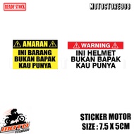 STICKER MOTOR (AMARAN BARANG / WARNING HELMET) READY STOCK