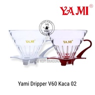 Yami Dripper V60 Glass 02 (1-4 cups) / Dripper V60 Glass material 02 / manual V60 Coffee Brewing Too