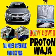 PROTON WAJA Body Cover Waja Car Body Cover with Rubber Strap CLICK to Rim