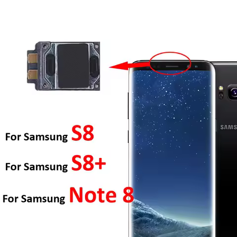 For Samsung Galaxy S8 G950 G950F S8 Plus G955 Note 8 N950 Phone Top Earpiece Ear Speaker Sound Recei