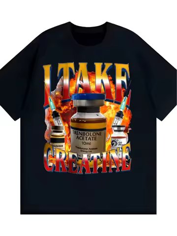 Men's Funny I Take Creatine Fitness T-Shirt Steroid Meme Graphic with Trenbolone Dianabol Design Qui