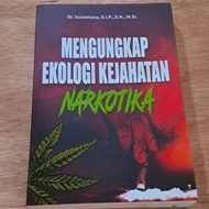 Book Revealing the Narcotics Crime Ecology