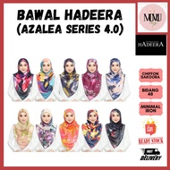 BAWAL HADEERA I AZALEA SERIES 4.0 I LESS IRON I CHIFFON SAKOORA I CHIFFON PRINTED I BIDANG 48 I SENA
