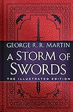 A Storm of Swords: The Illustrated Edition: The Illustrated Edition: 3