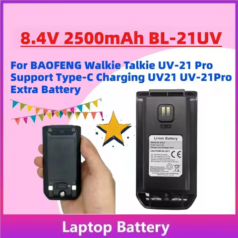 New 8.4V 2500mAh BL-21UV Li-ion Battery for BAOFENG Walkie Talkie UV-21 Pro Support Type-C Charging 