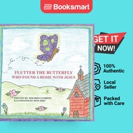 Flutter The Butterfly Who Found A Home With Jesus - Paperback - English - 9781463448820
